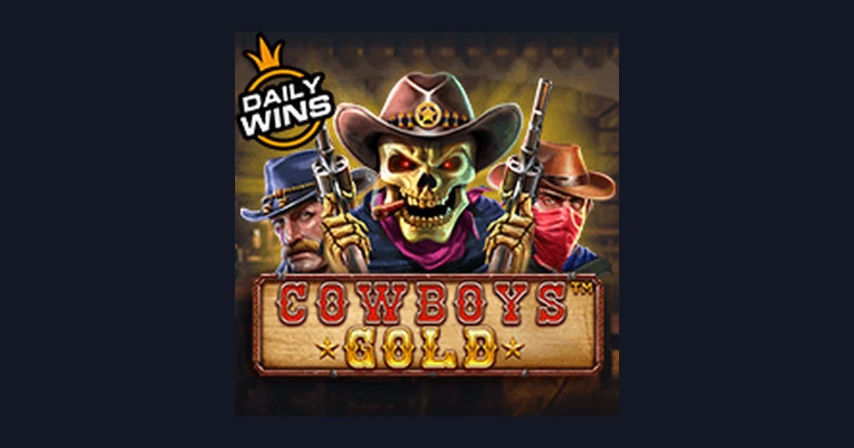 Trik Auto Maxwin Bermain Cowboys Gold untuk Pemula Cepat Menang
