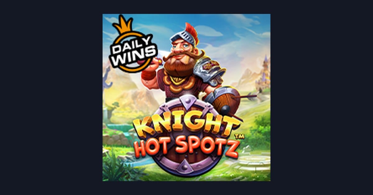 Nikmati Keseruan Knight Hot Spotz dengan Daftar & Login Gampang